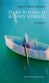 Darf ich dich küssen Himmel?