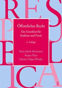 Öffentliches Recht - Mosimann, Hans-Jakob; Plüss, Kaspar; Völger Winsky, Marion