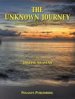 The Unknown Journey (eBook, ePUB) - Anaman, Joseph