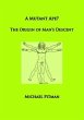 A Mutant Ape? The Origin of Man's... - Bild 1
