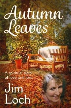 Autumn Leaves (eBook, ePUB) - Loch, Jim