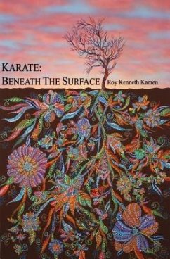 KARATE - BENEATH THE SURFACE (eBook, ePUB) - Kamen, Roy K