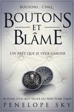 Boutons et blâme (eBook, ePUB) - Sky, Penelope