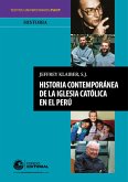 Historia contemporánea de la Iglesia católica en el Perú (eBook, ePUB)