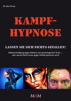 Kampf-Hypnose (eBook, ePUB) - Forcer, Eno