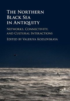 Northern Black Sea in Antiquity (eBook, ePUB)