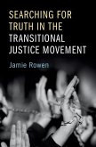 Searching for Truth in the Transitional Justice Movement (eBook, ePUB)