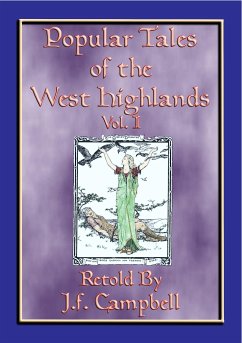 POPULAR TALES of the WEST HIGHLANDS - 23 Scottish ursgeuln or tales (eBook, ePUB)