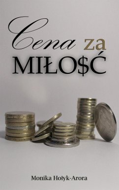 Cena za miłość (eBook, ePUB) - Hołyk-Arora, Monika