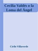 Cecilia Valdés o la Loma del Ángel (eBook, ePUB)