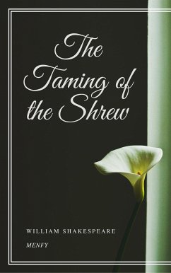 The Taming of the Shrew (eBook, ePUB) - Shakespeare, William