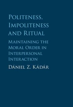 Politeness, Impoliteness and Ritual (eBook, ePUB) Cover Politeness, Impoliteness and Ritual (eBook, ePUB)