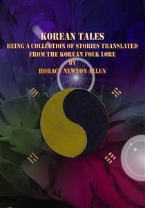 Korean Tales (eBook, ePUB) - Newton Allen, Horace