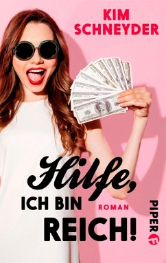 Hilfe, ich bin reich! (eBook, ePUB) - Schneyder, Kim