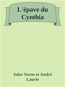 L’épave du Cynthia (eBook, ePUB) - Verne, Jules