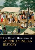 The Oxford Handbook of American Indian History (eBook, ePUB)