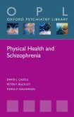 Physical Health and Schizophrenia (eBook, ePUB)
