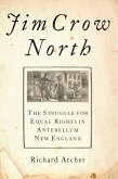 Jim Crow North (eBook, ePUB)