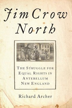 Jim Crow North (eBook, ePUB) - Archer, Richard