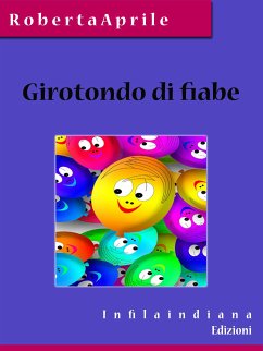 Girotondo di fiabe (eBook, ePUB) - Aprile, Roberta