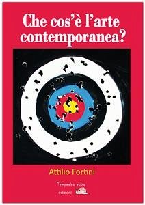 Che cos'è l'arte contemporanea? (eBook, ePUB) - Fortini, Attilio