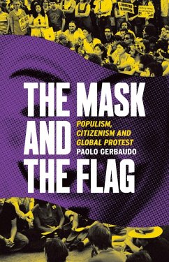 The Mask and the Flag (eBook, ePUB) - Gerbaudo, Paolo