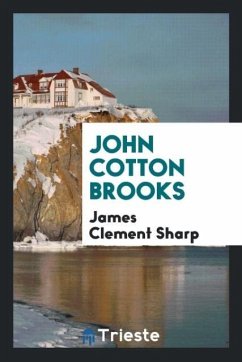 John Cotton Brooks - Clement Sharp, James