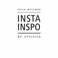 Insta Inspo by Styleica - Westman, Erica