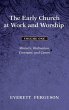 The Early Church at Work and Worship -... - Bild 1
