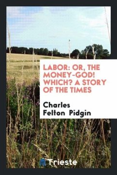 Labor - Pidgin, Charles Felton