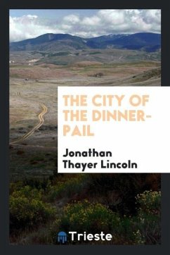 The City of the Dinner-Pail
