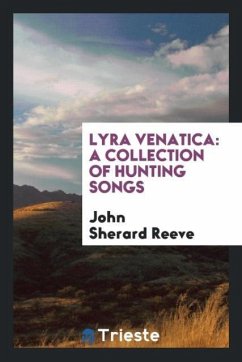 Lyra Venatica - Reeve, John Sherard