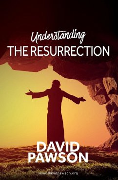 UNDERSTANDING The Resurrection - Pawson, David