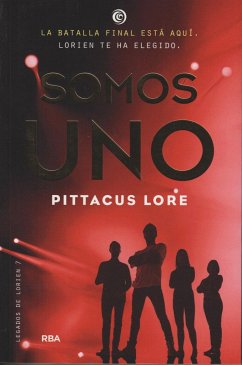 Somos uno: Legados Lorien 7