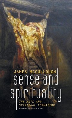 Sense and Spirituality - Mccullough, James