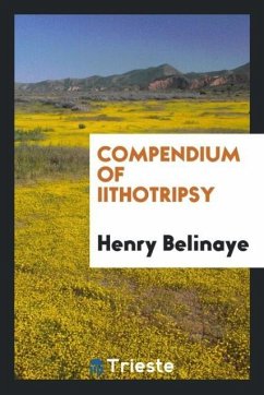 Compendium of Iithotripsy - Belinaye, Henry