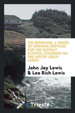 The Redeemer - Lewis, John Jay; Lewis, Leo Rich