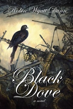 Black Dove - Dunn, Robin Wyatt