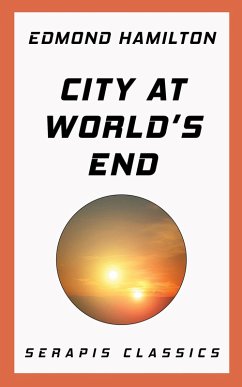 City at World's End (eBook, ePUB) - Hamilton, Edmond