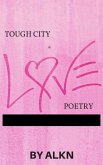 Tough City and Love Poetry (eBook, ePUB)
