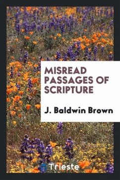 Misread Passages of Scripture - Brown, J. Baldwin