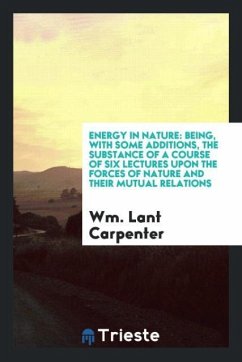 Energy in Nature - Carpenter, Wm. Lant