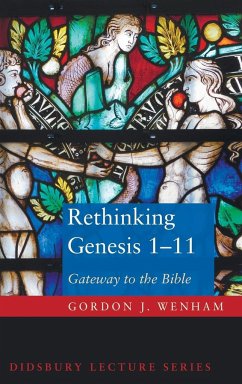 Rethinking Genesis 1-11 - Wenham, Gordon