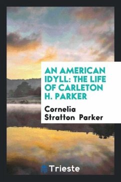 An American Idyll - Parker, Cornelia Stratton