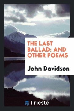 The Last Ballad - Davidson, John