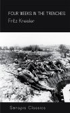 Four Weeks in the Trenches (eBook, ePUB)