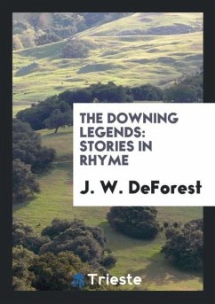 The Downing Legends - Deforest, J. W.