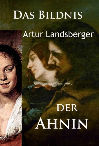Das Bildnis der Ahnin (eBook, ePUB) Das Bildnis der Ahnin (eBook, ePUB)