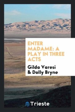 Enter Madame - Varesi, Gilda; Bryne, Dolly