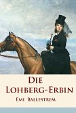 Die Lohberg-Erbin (eBook, ePUB)